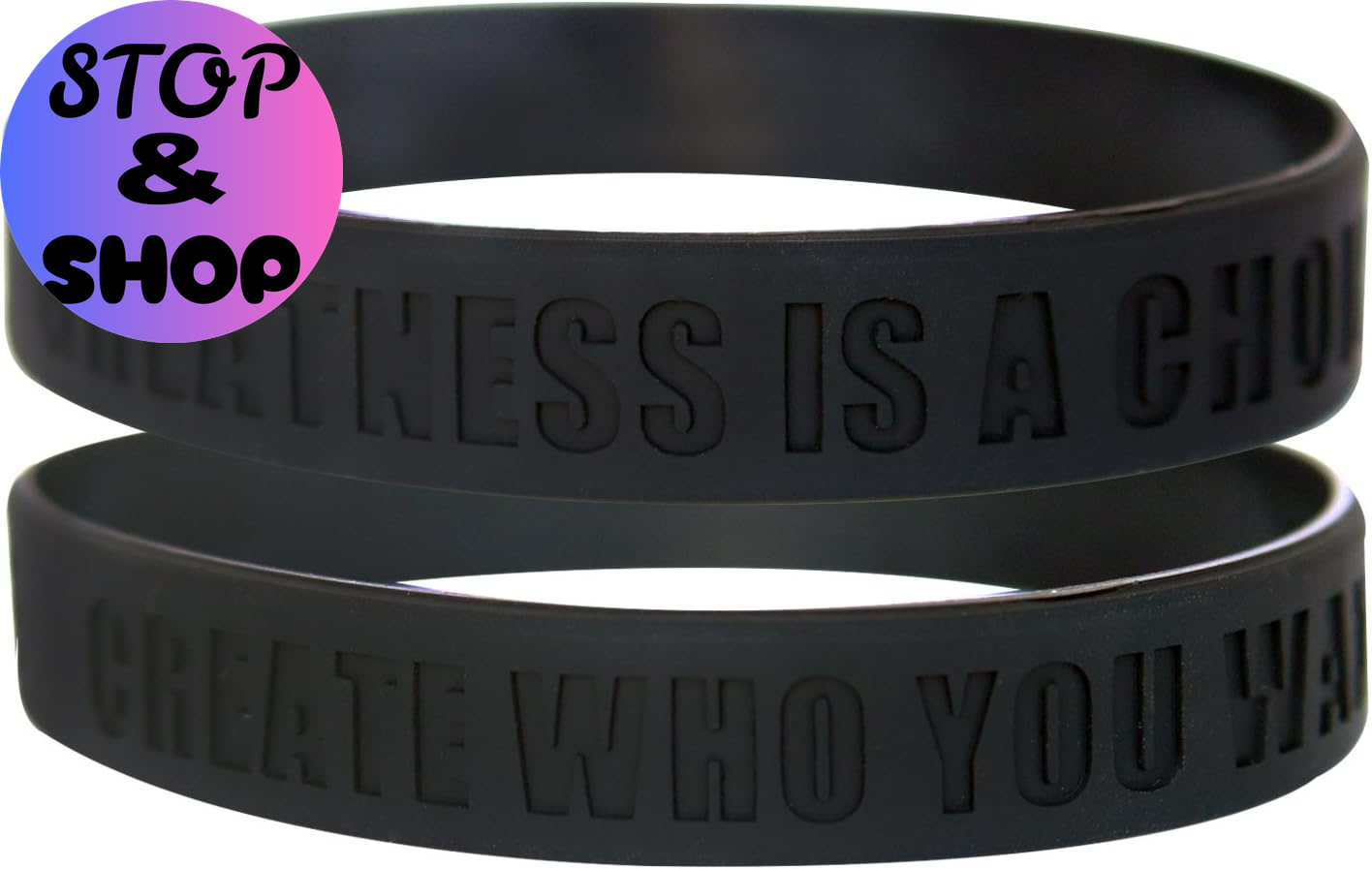 Greatness Is a Choice, Create Who You Want to Be Motivational Silicone Wristbands with Quote, Rubber Bracelets for Fitness, Workouts, Exercise, Basketball, Weight Training
