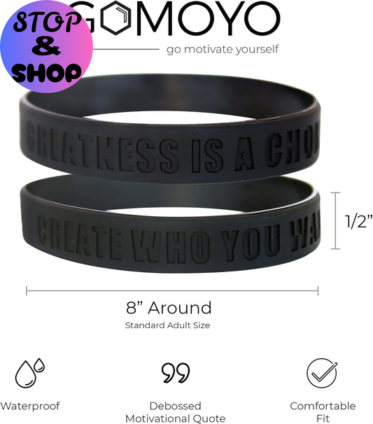 Greatness Is a Choice, Create Who You Want to Be Motivational Silicone Wristbands with Quote, Rubber Bracelets for Fitness, Workouts, Exercise, Basketball, Weight Training